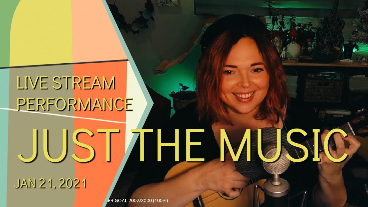 JUST THE MUSIC: January 21, 2021 Twitch Stream