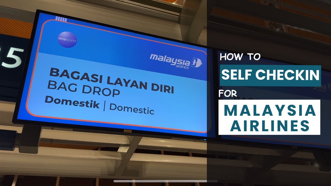 Travel Tips| Cara nak self check in untuk Malaysia Airlines di KLIA 1, Kuala Lumpur