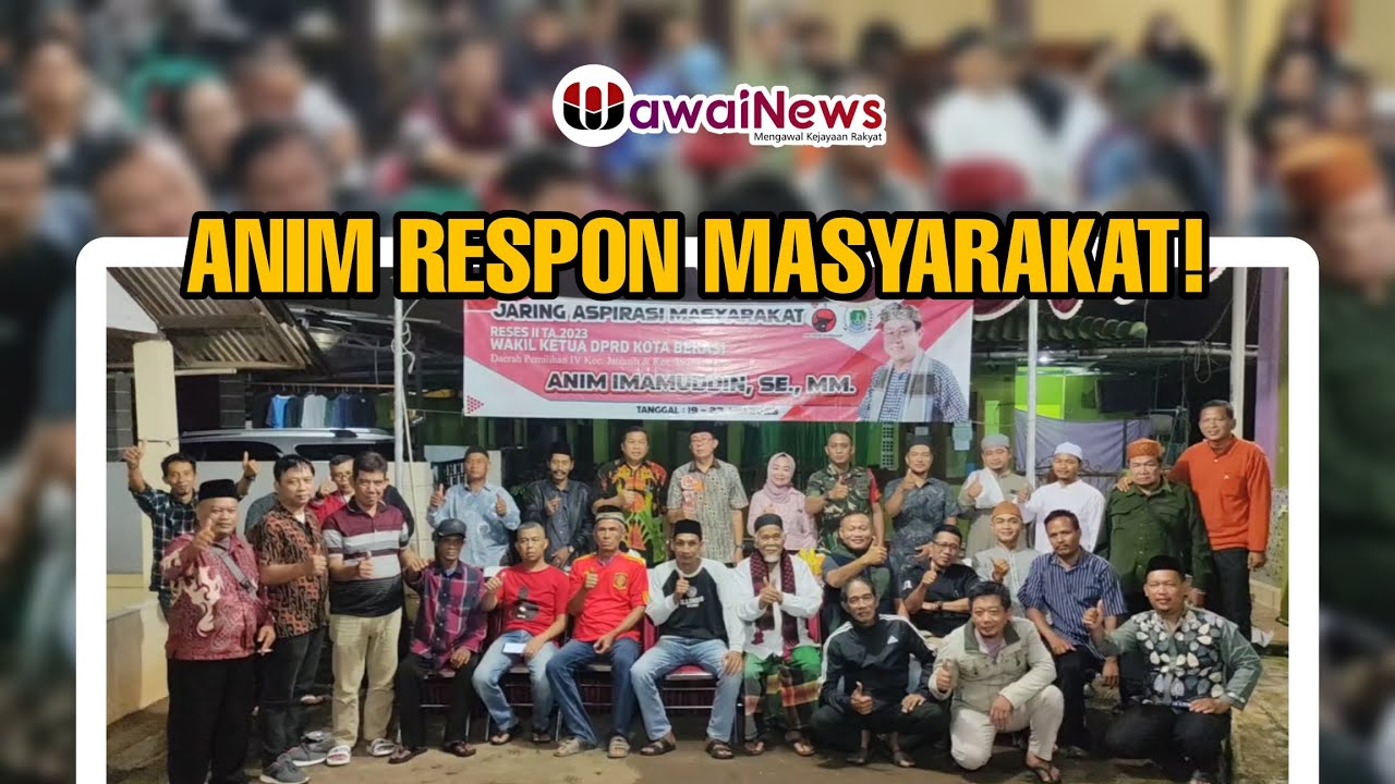 Serap Aspirasi, Anim Prioritaskan Pemagaran Makam di Jatikarya - Wawai News TV