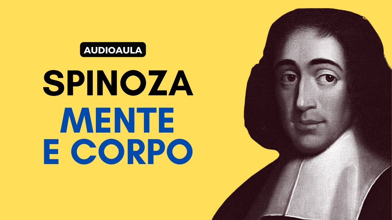 Amauri Ferreira: Spinoza - Mente e corpo, 23/03/18