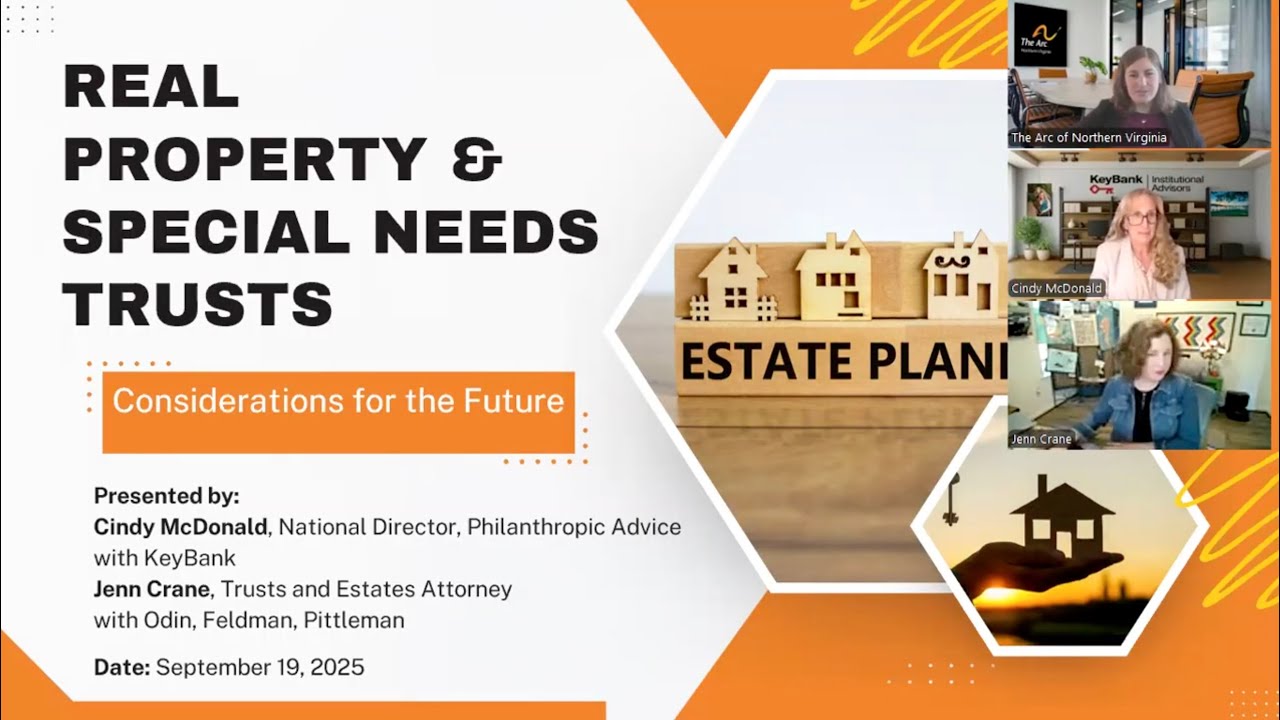 Considerations Surrounding Real Property and Special Needs Trusts - September 2025