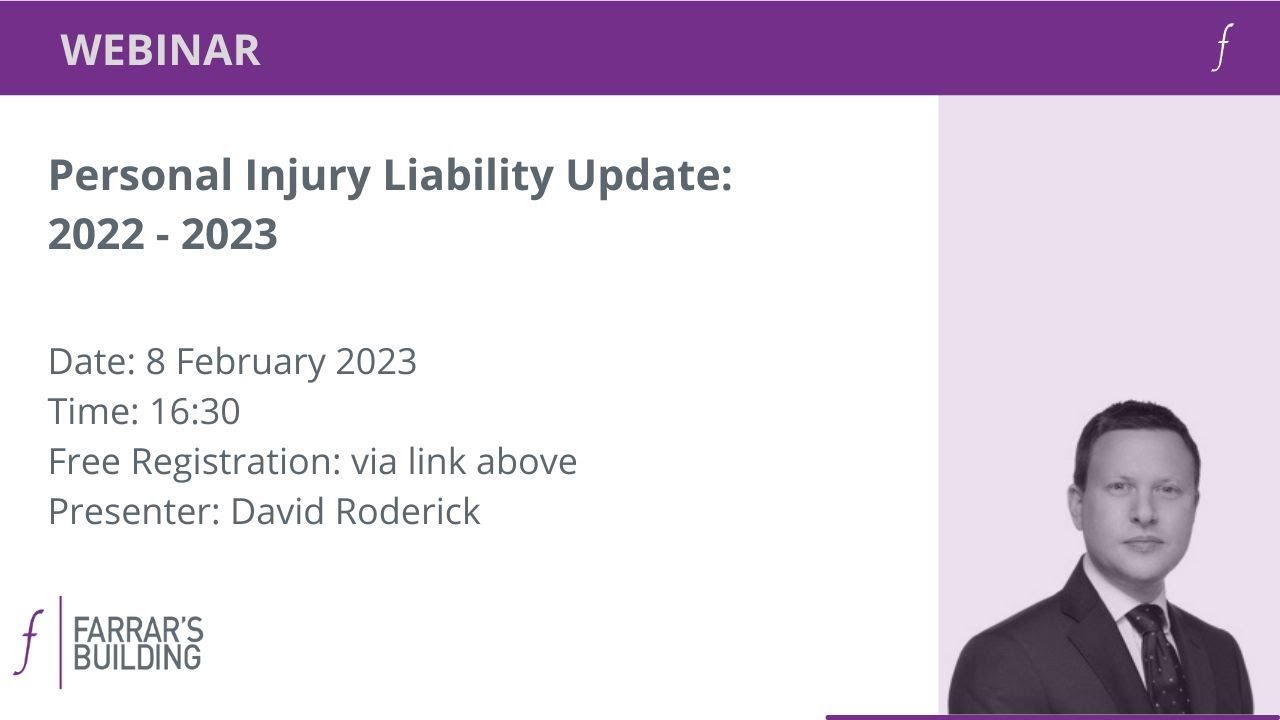 Personal Injury Liability Update 2022-2023: A Webinar by Farrar's Building