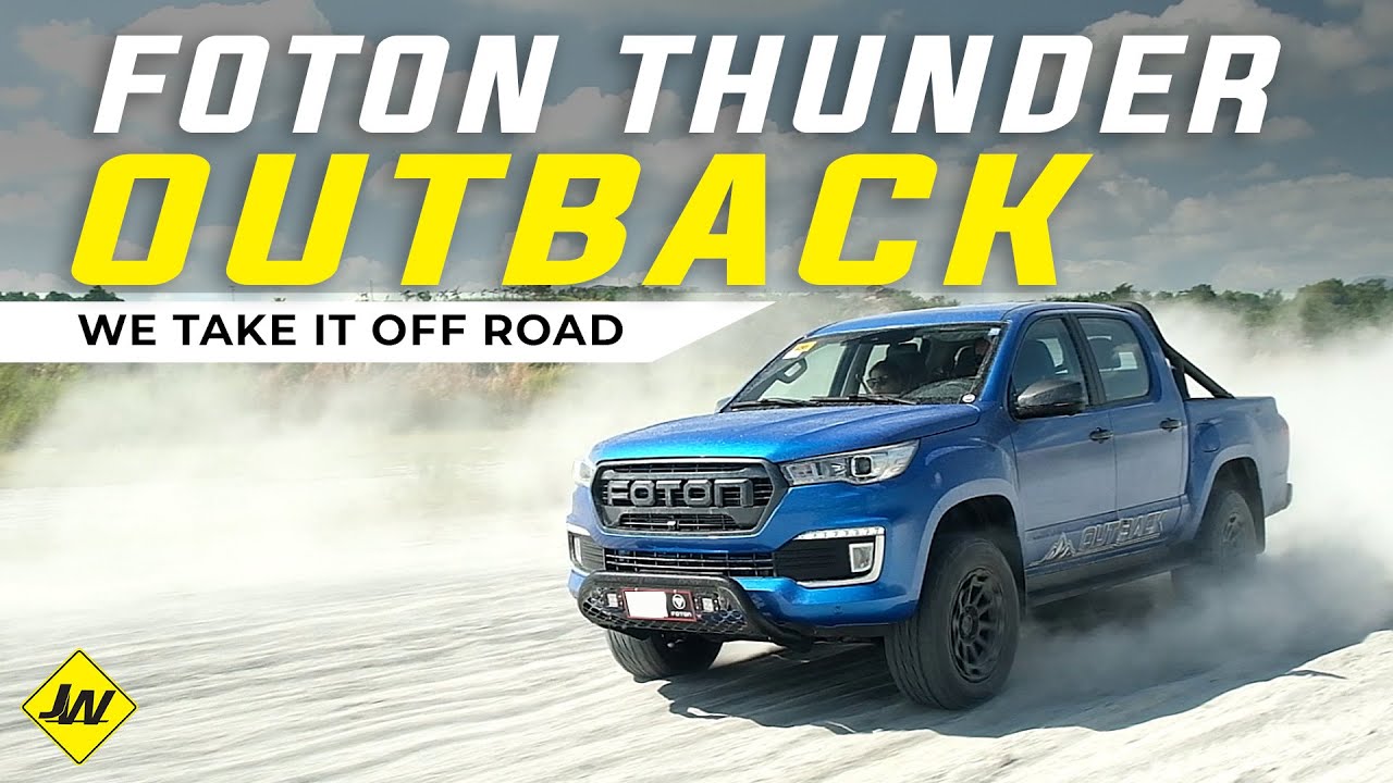Foton Thunder Outback Feature : Off-Road Ready from the Dealership  (Re-upload)