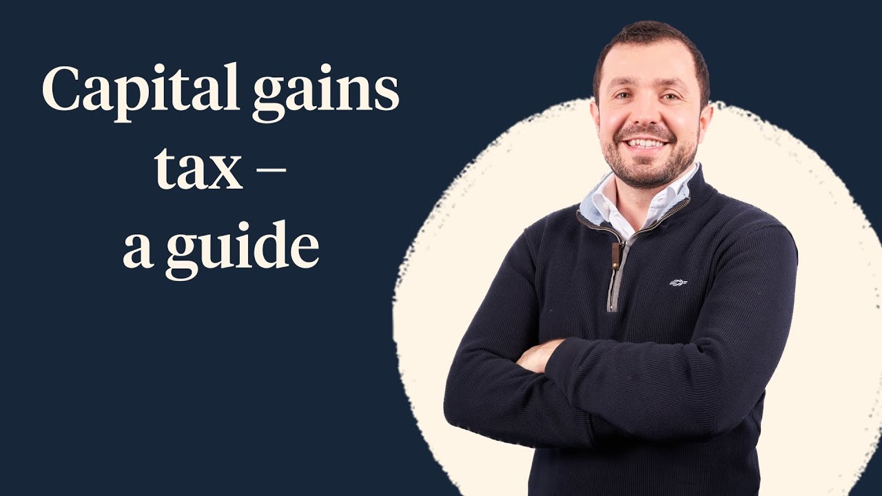 Capital gains tax - a guide for UK investors