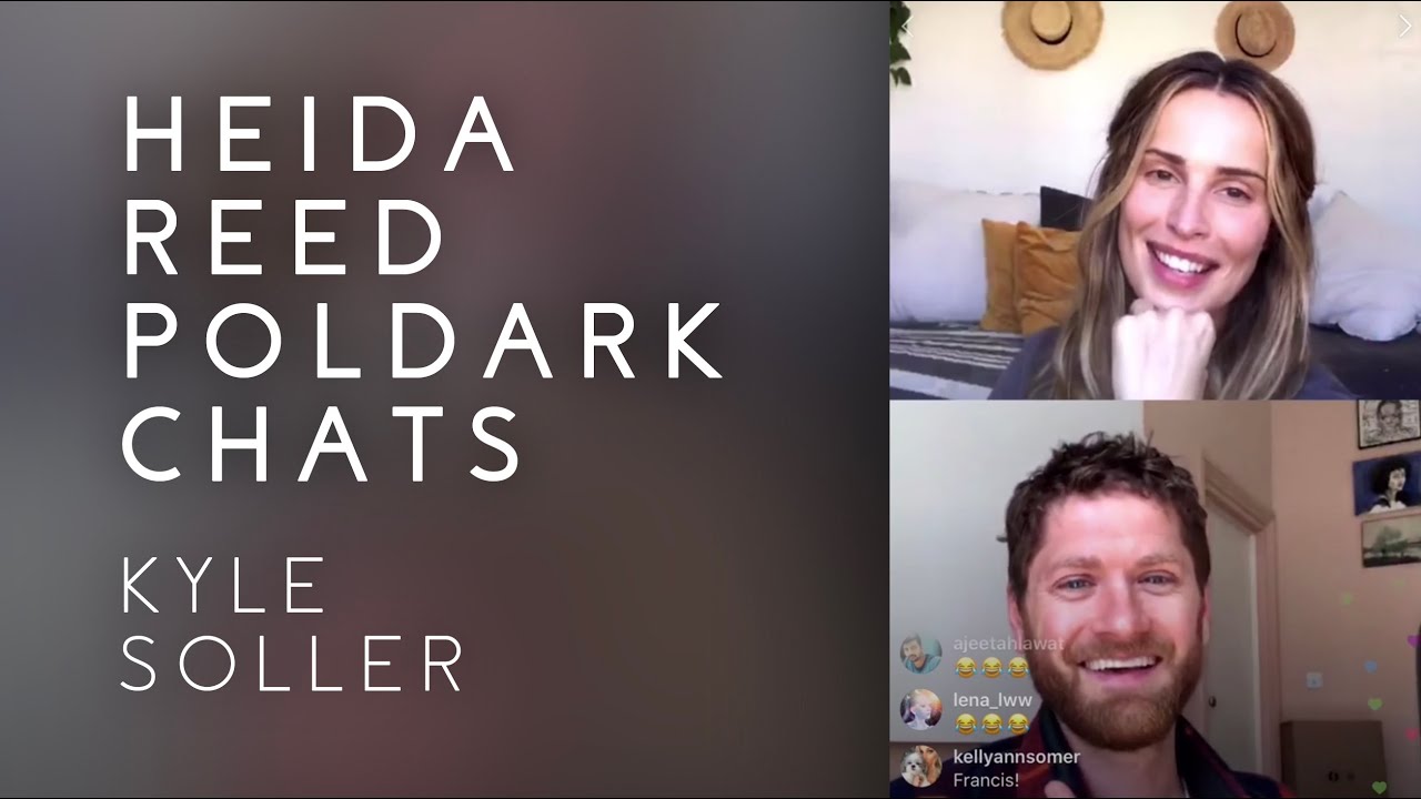 Heida Reed and Kyle Soller - Instagram Poldark Chat