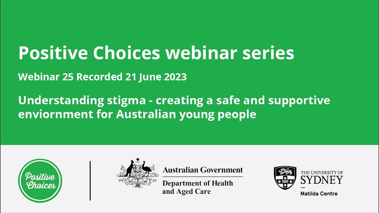 Understanding stigma: creating a safe, supportive environment for Australian young people