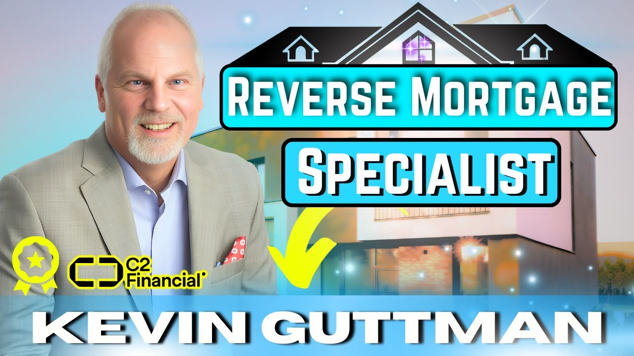 Kevin Guttman Best Mortgage Specialist | Want best mortgage lenders 2024  | What is Reverse Mortgage