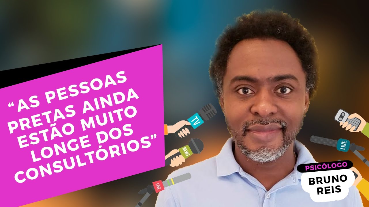 Saúde mental da população preta [colonização da psicologia] | Entrevista com Bruno Reis