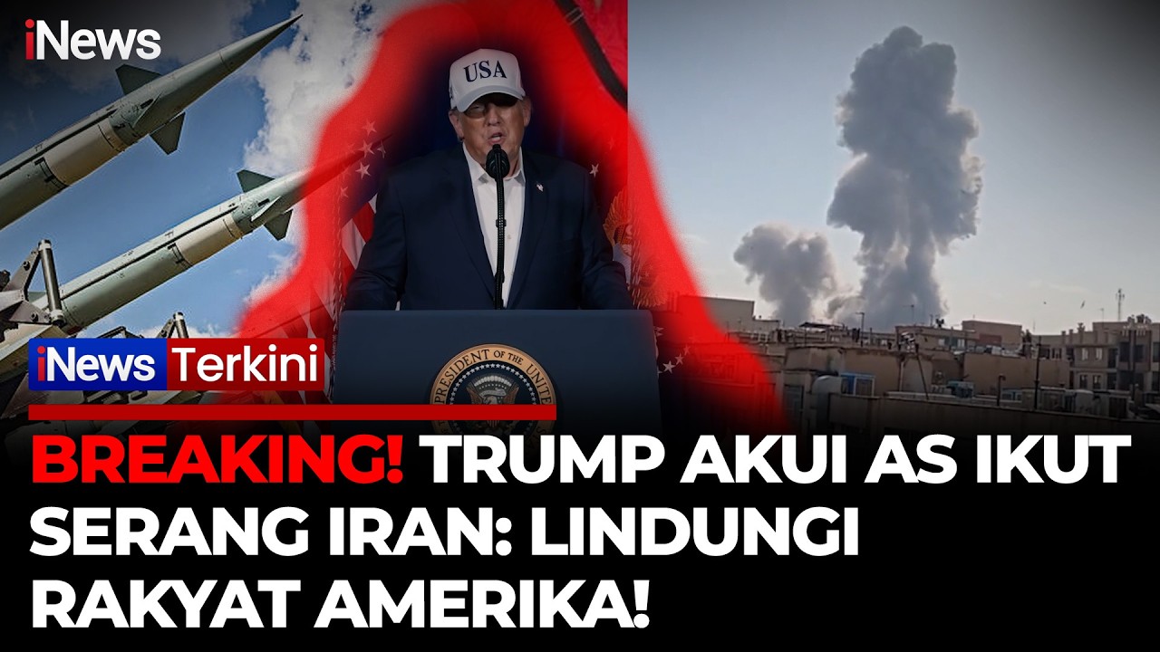 DUNIA SIAGA! Trump Akui AS Ikut Gempur Iran, Klaim Demi Selamatkan Rakyat Amerika | iNews Terkini