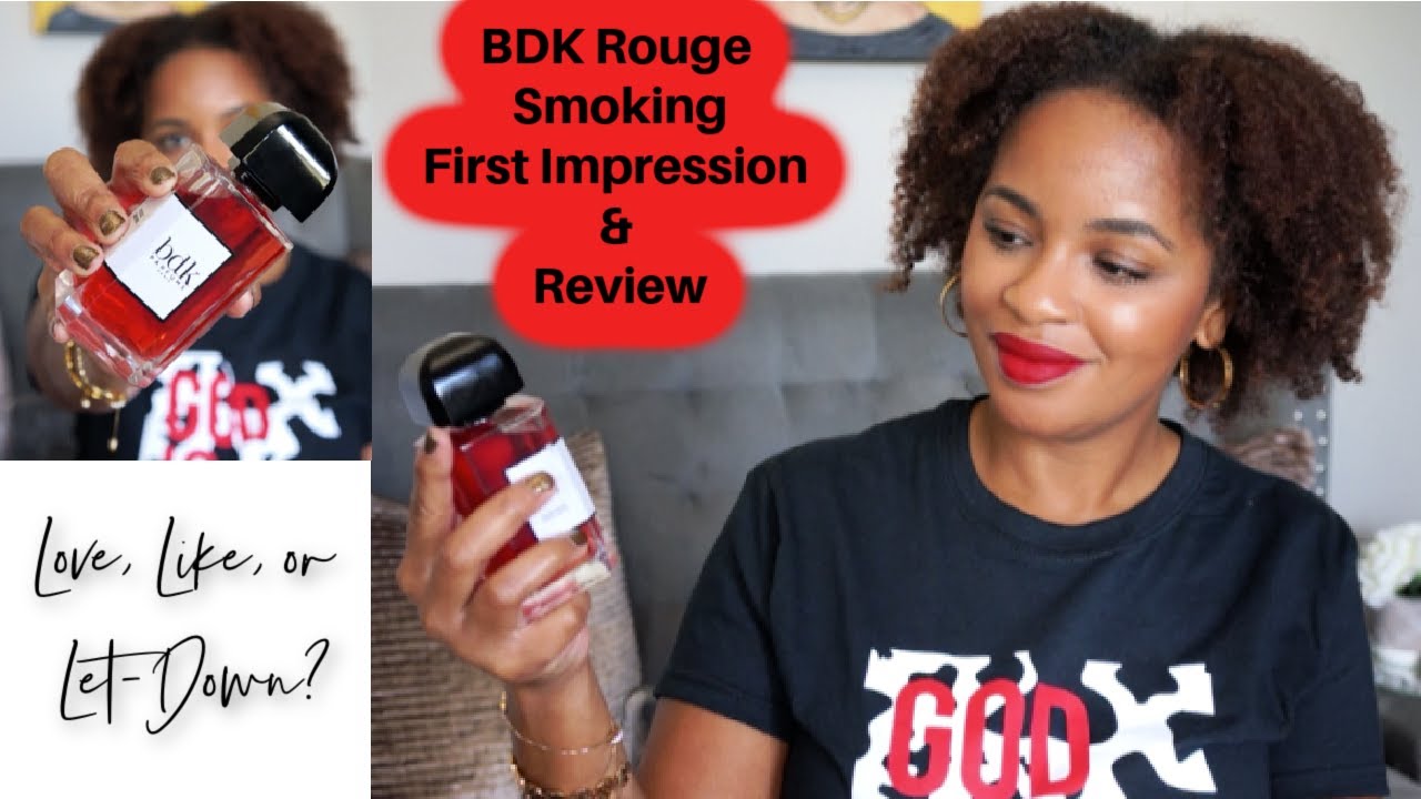 BDK Rouge Smoking | Love, Like, Or Let-Down | First Impression Review