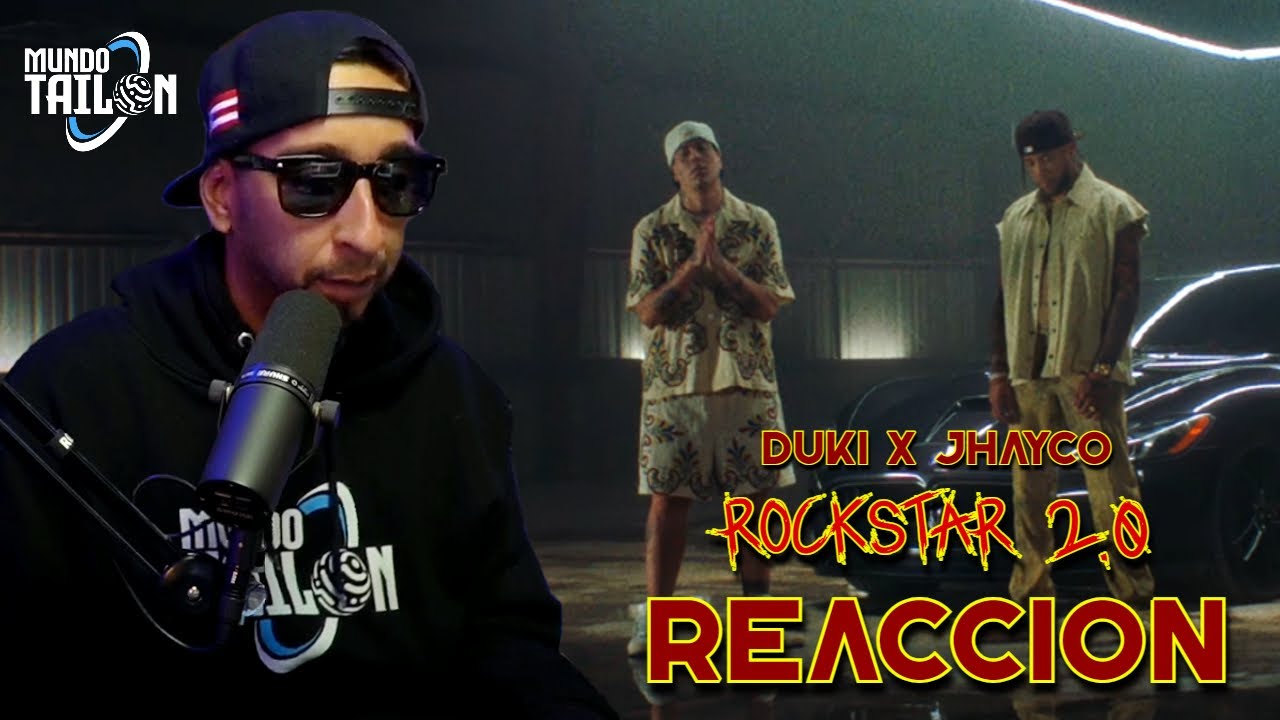 RoCKSTAR 2.0 (REACCION) - DUKI x JHAYCO