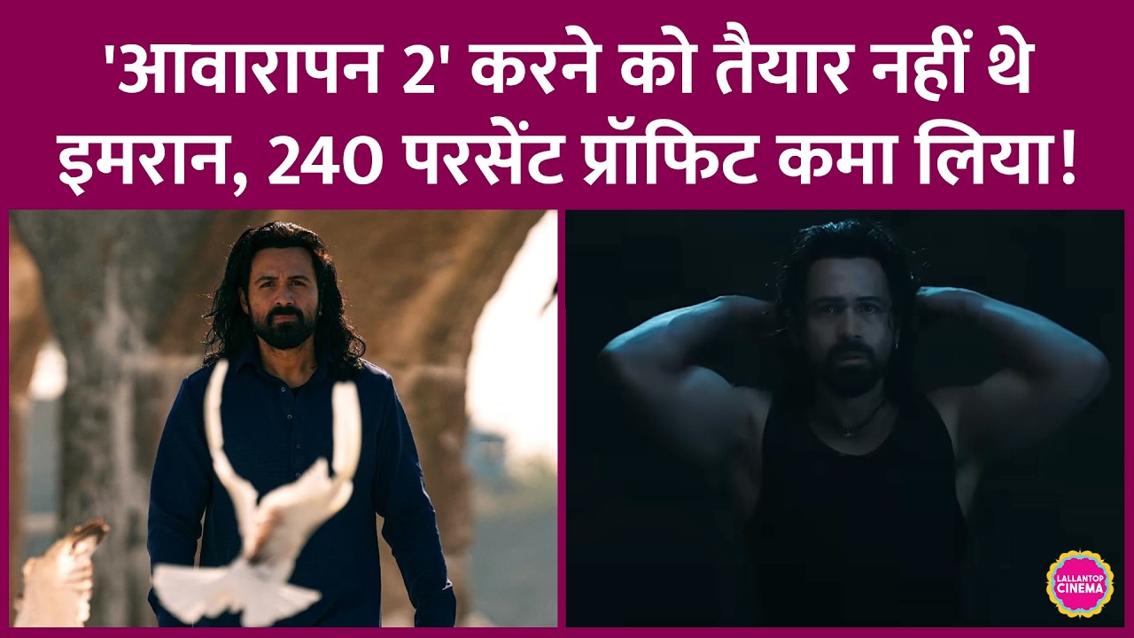 Why did Emraan Hashmi want to make Jannat 3 instead of Awarapan 2? How did he change his mind?