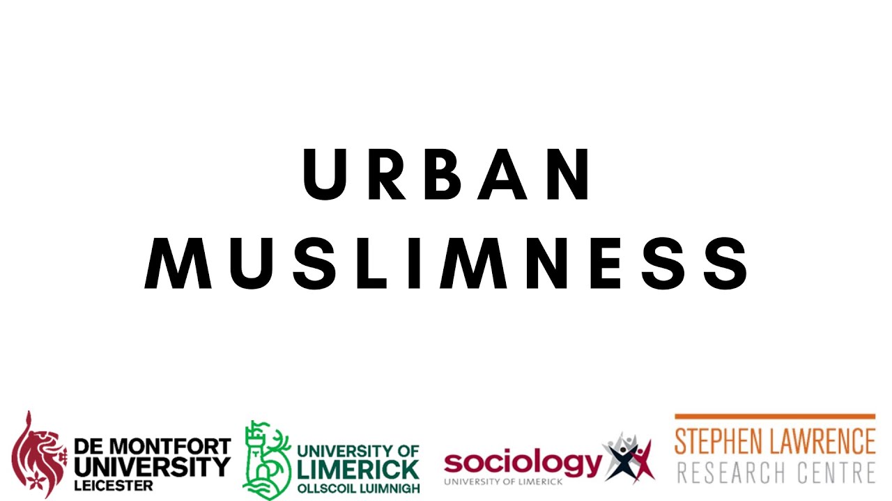 Urban Muslimness - Part Two