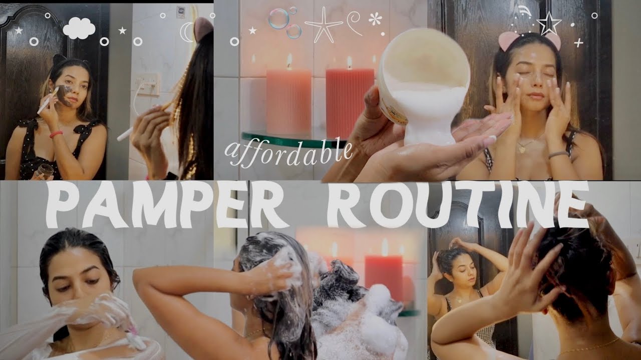 pamper routine (affordable)