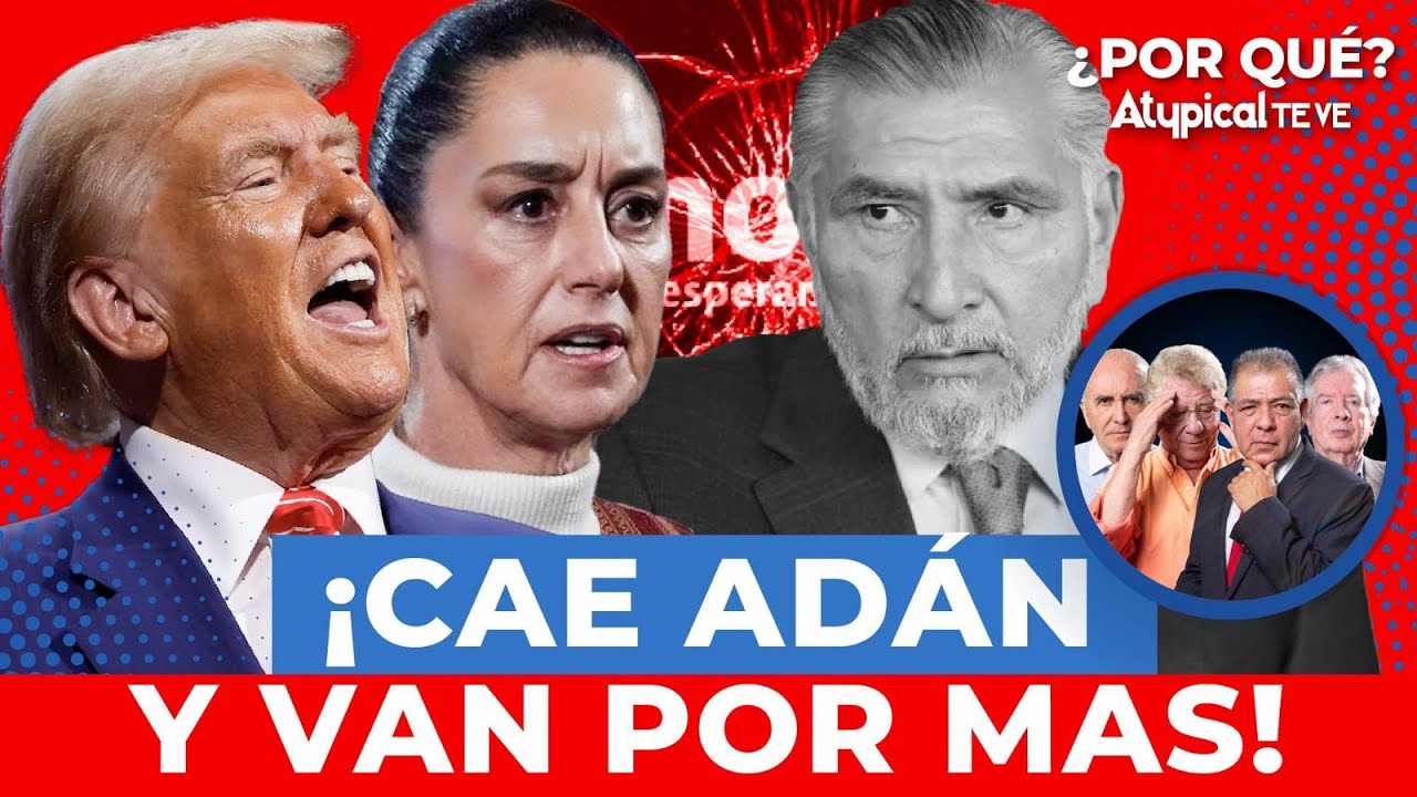 ¡CAYÓ EL PRIMERO! Washington ordena a Sheinbaum quitar a Adán Augusto y va por más líderes de Morena