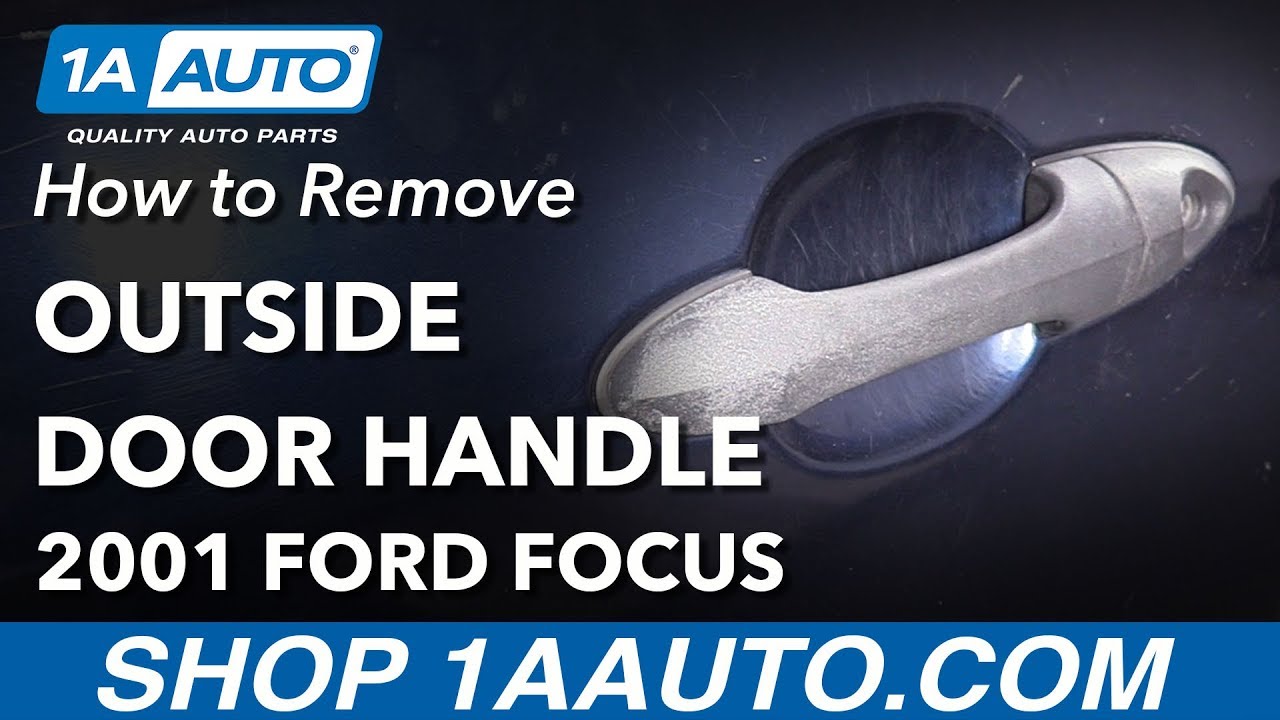 How to Replace Outside Door Handle 00-04 Ford Focus