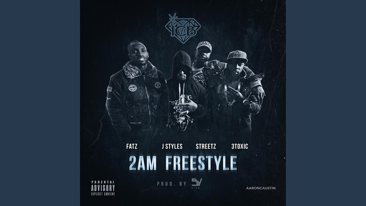 2am Freestyle (feat. Ice City Boyz, Jstyles, Streetz & Fatz)