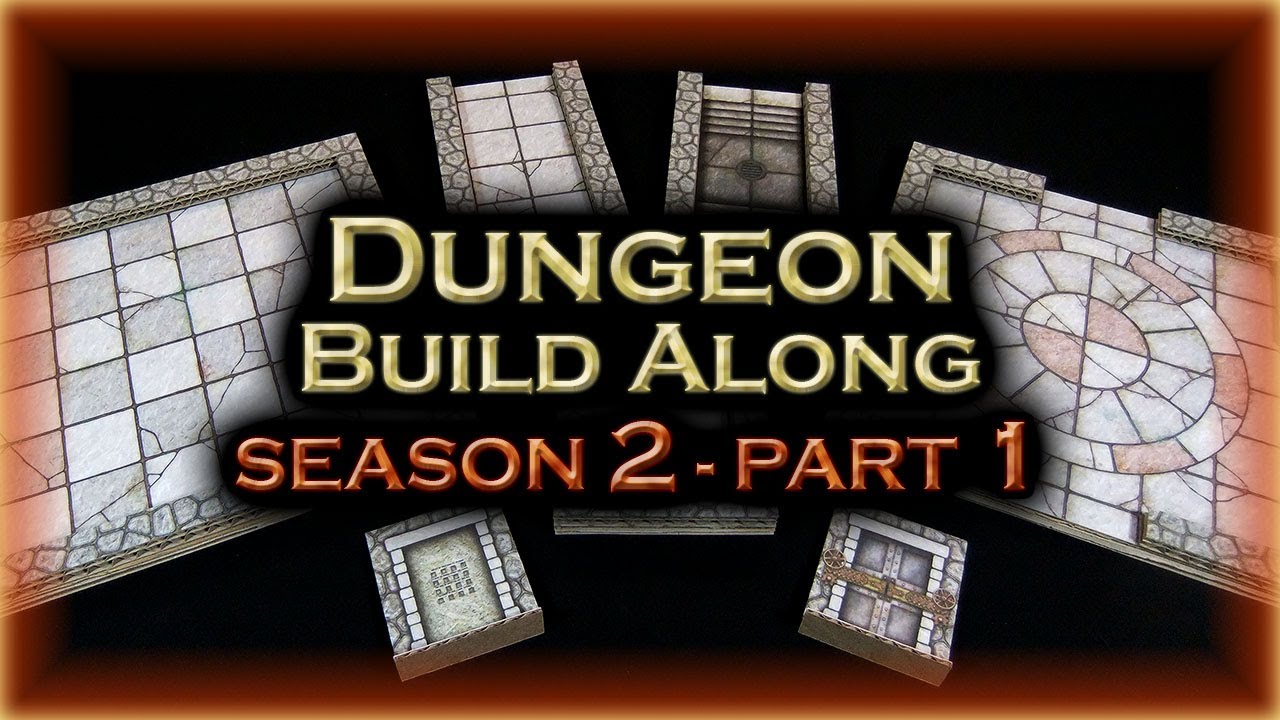 Dungeon Build Along - SEASON 2 - Part 1