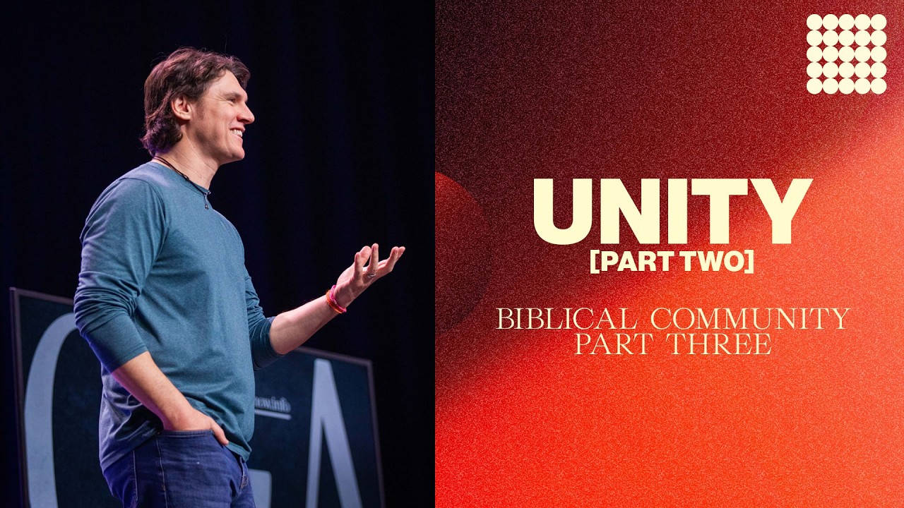 UNITY Part 2 • Biblical Community
