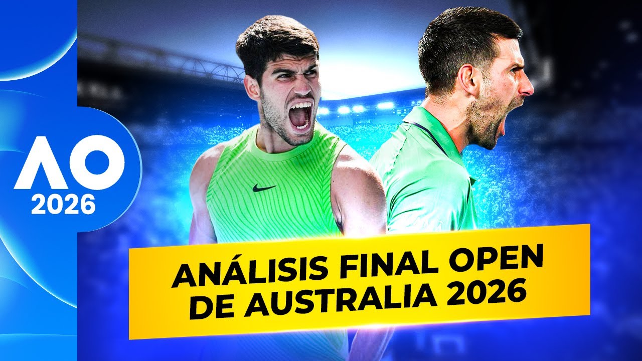¿EL 25 DE DJOKOVIC O EL CAREER SLAM MÁS JOVEN DE LA HISTORIA DE ALCARAZ? FINAL AO 2026.
