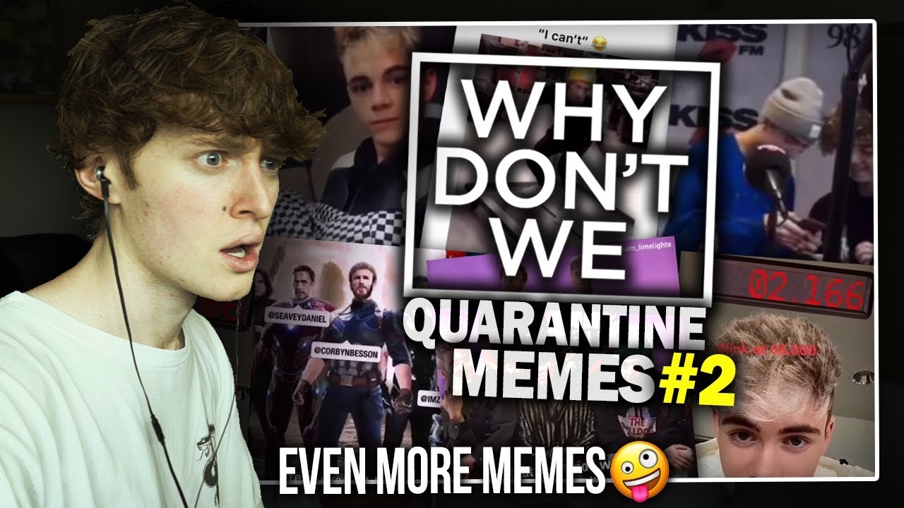 EVEN MORE MEMES! (Why Don't We content to watch while in quarantine #2 | Reaction/Review)