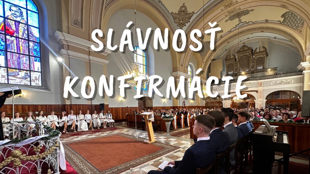 Slávnosť konfirmácie | 26.5.2024