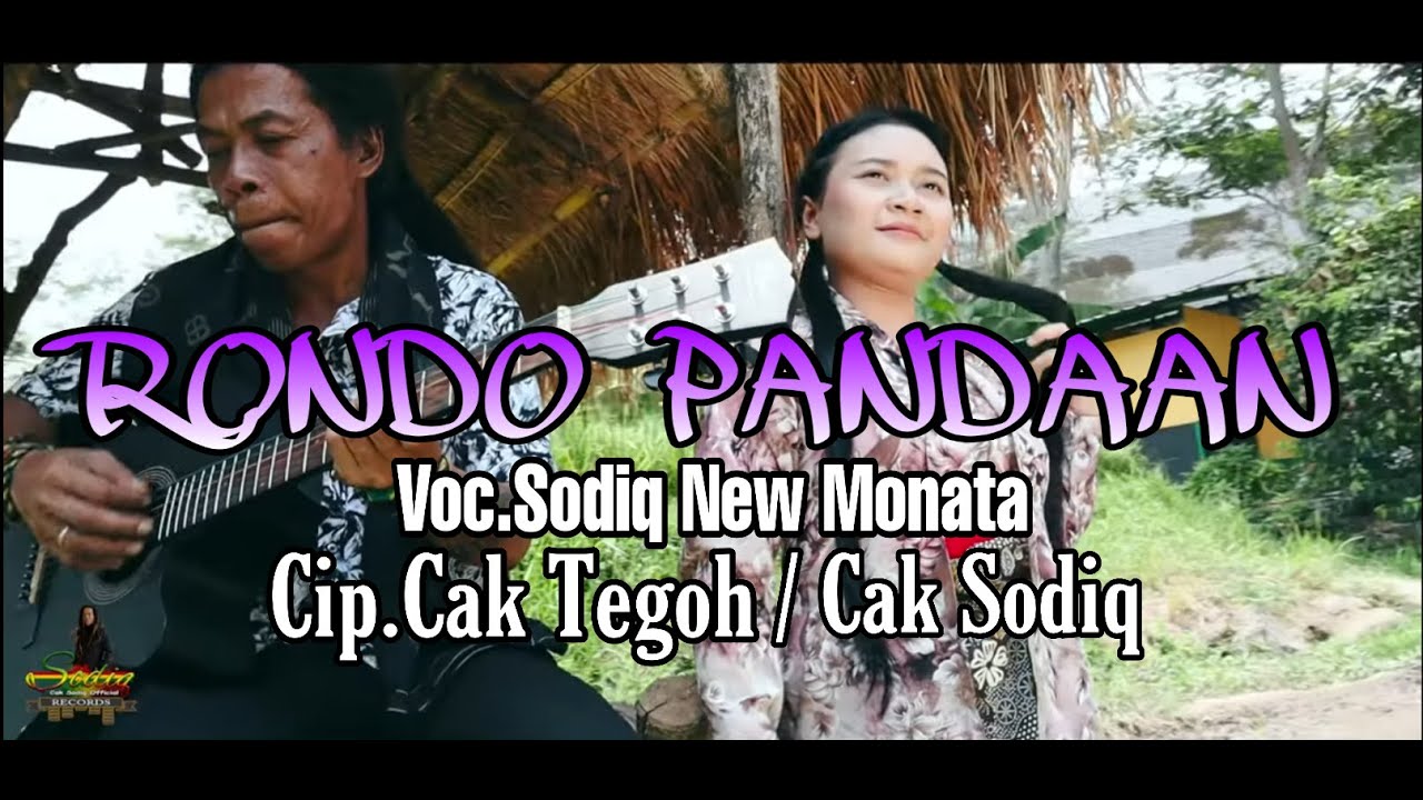RONDO PANDAAN.VOC.SODIQ NEW MONATA CIP CAK TEGOH / SODIQ