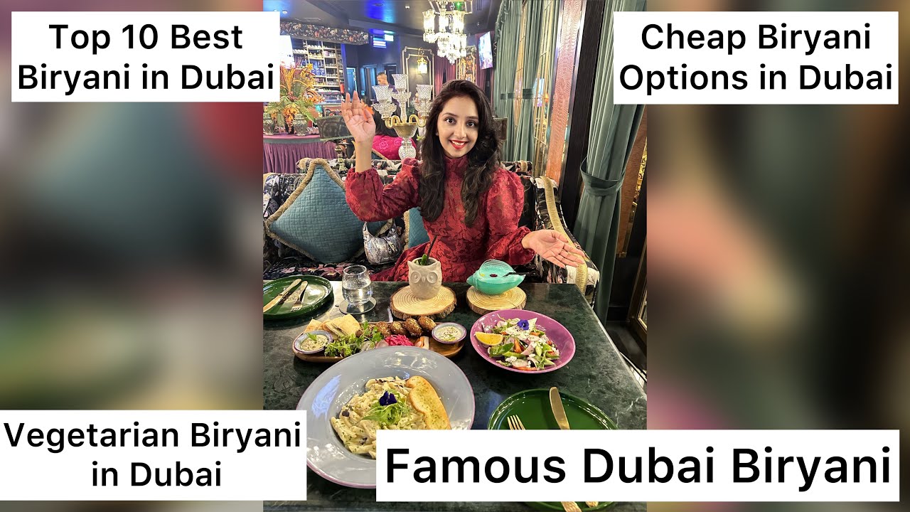 Top 10 Vegetarian Biryani Places in Dubai || Indian food in Dubai || #biryani #dubai #tourism