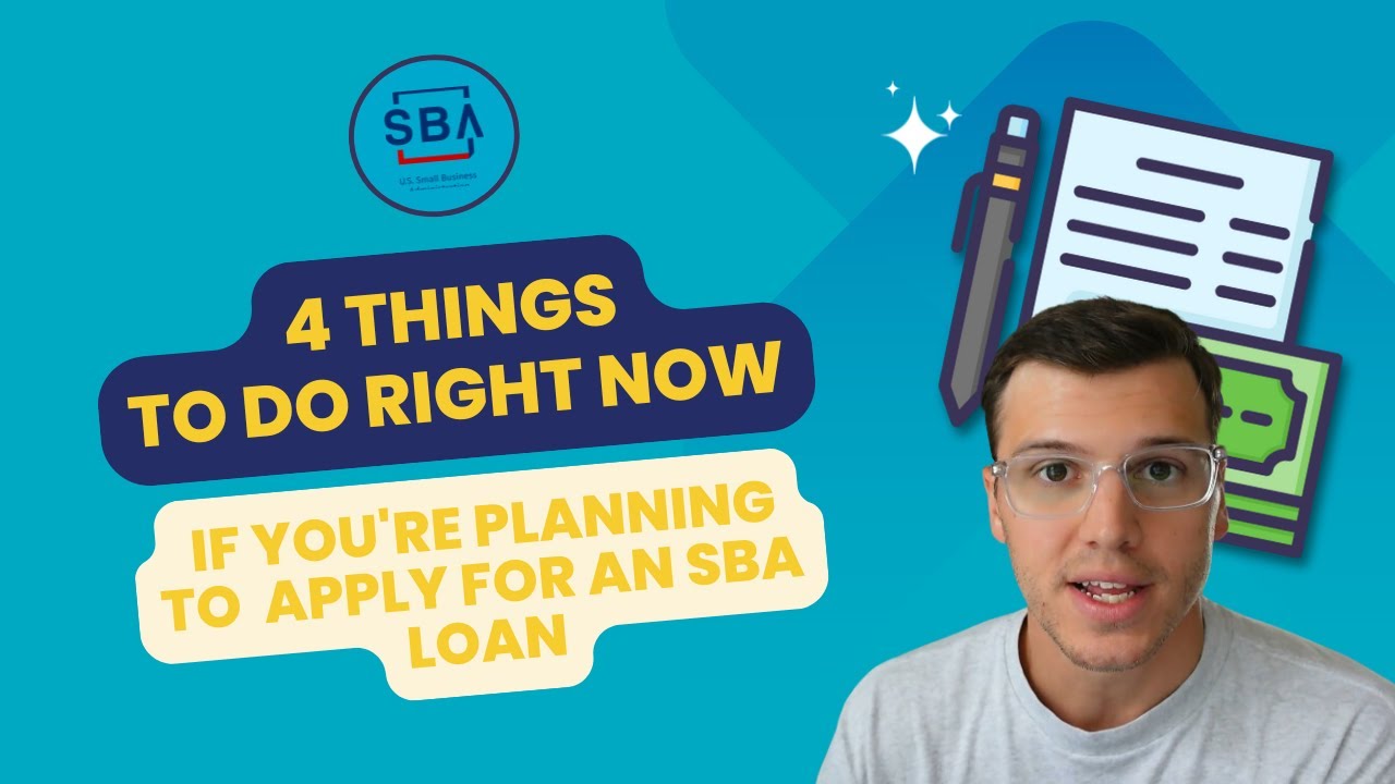 4 Must-Do Steps Before Applying for an SBA Loan!