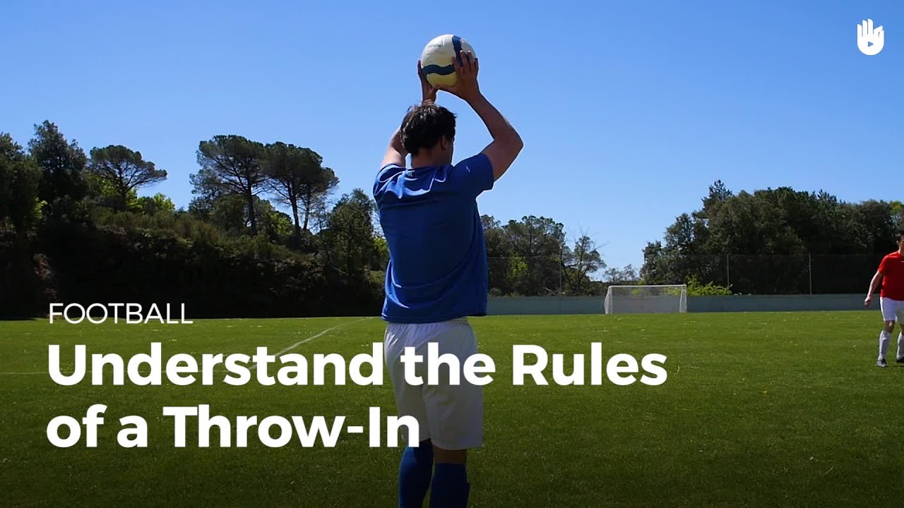 Learn the Rules of a Soccer Throw In | Football