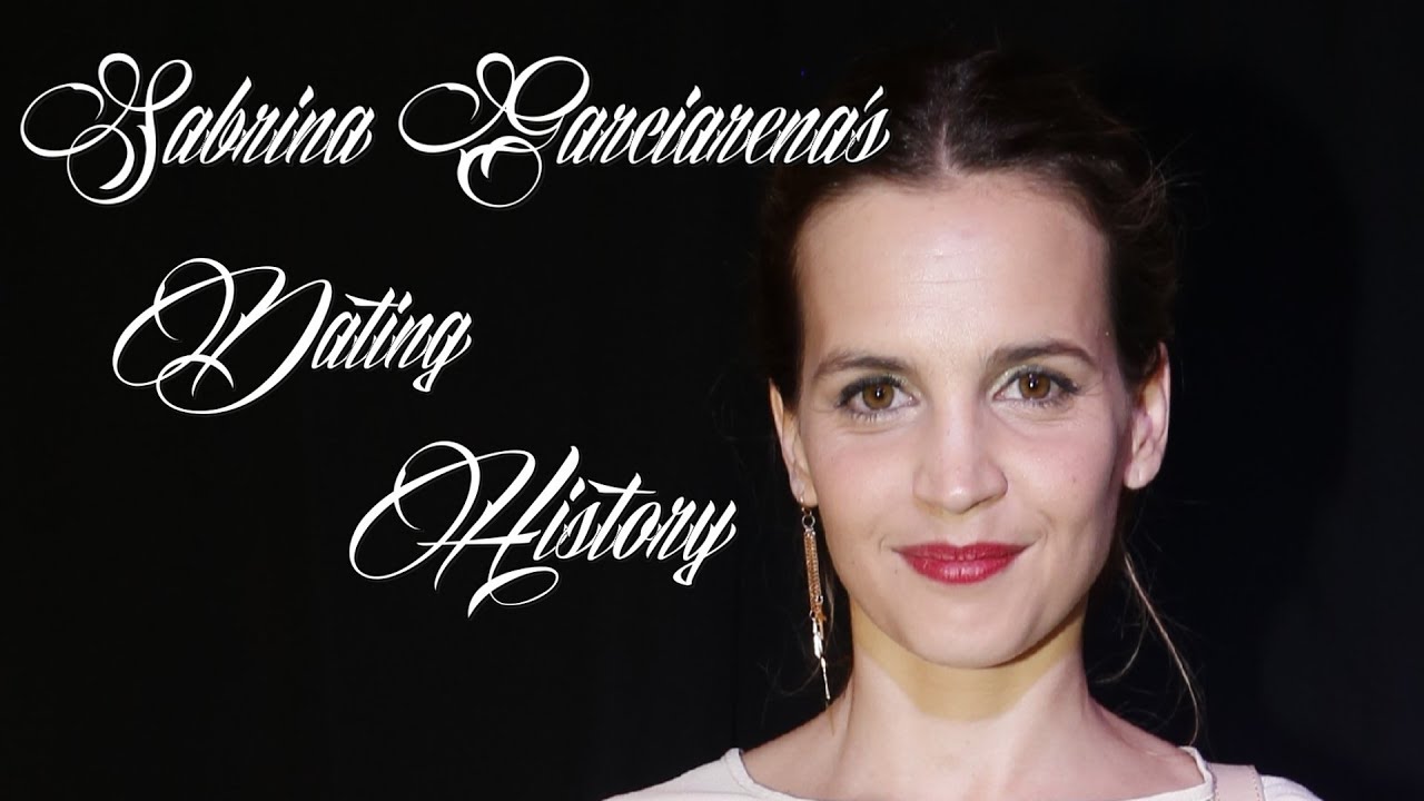 &hearts;&hearts;&hearts; Men Sabrina Garciarena Has Dated &hearts;&hearts;&hearts;