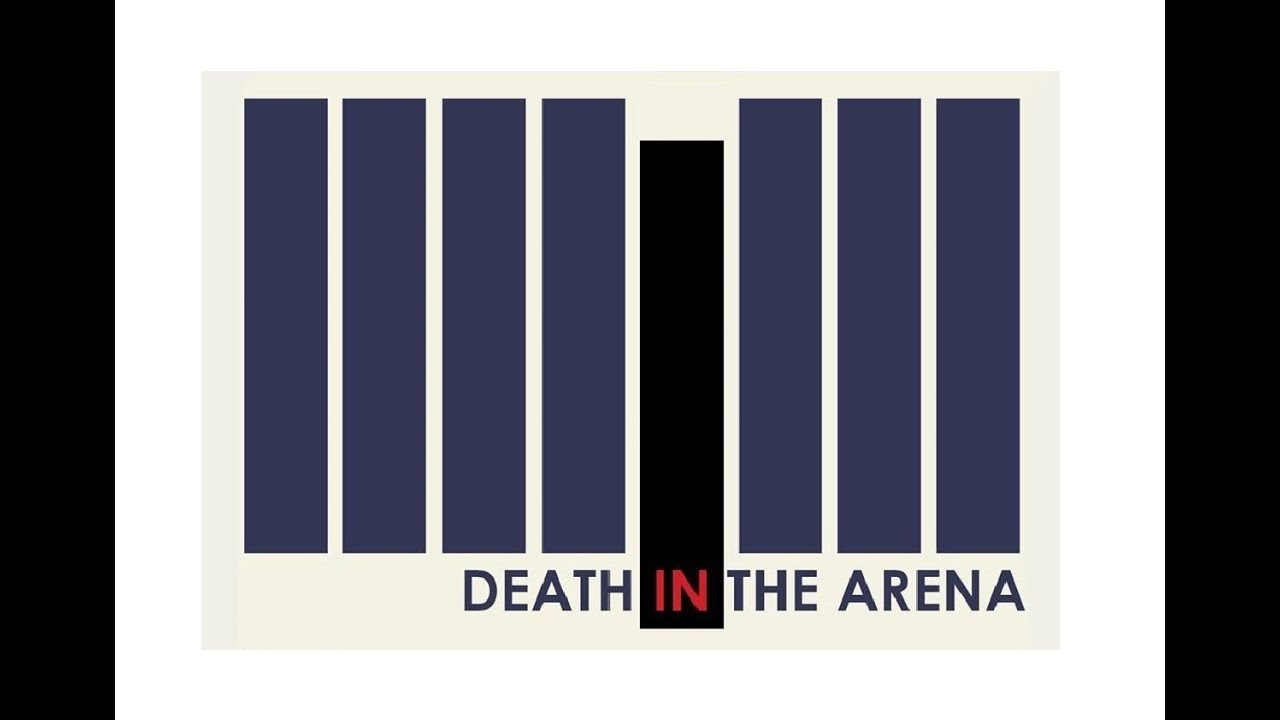 Death in the Arena - An Introduction