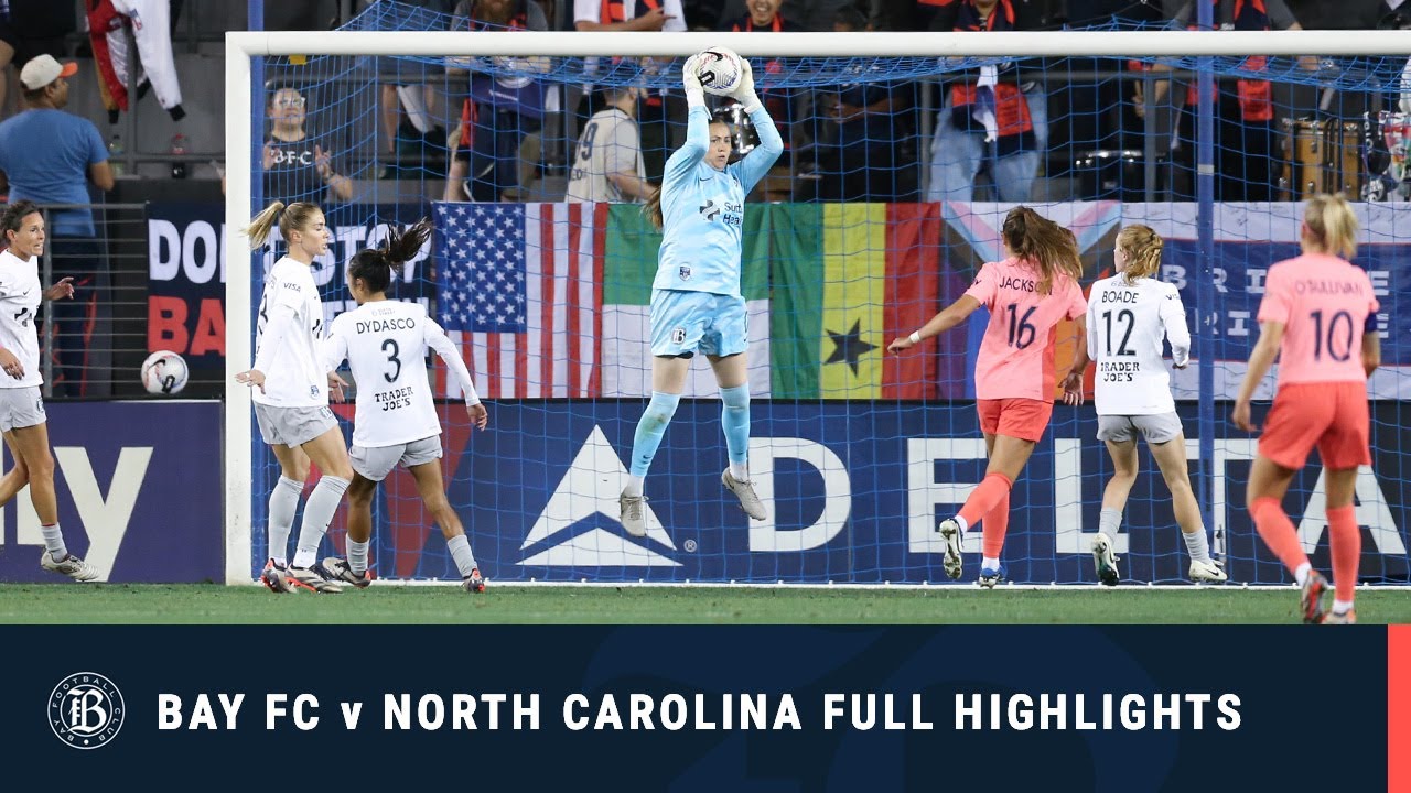 FULL HIGHLIGHTS | Bay FC vs  North Carolina Courage