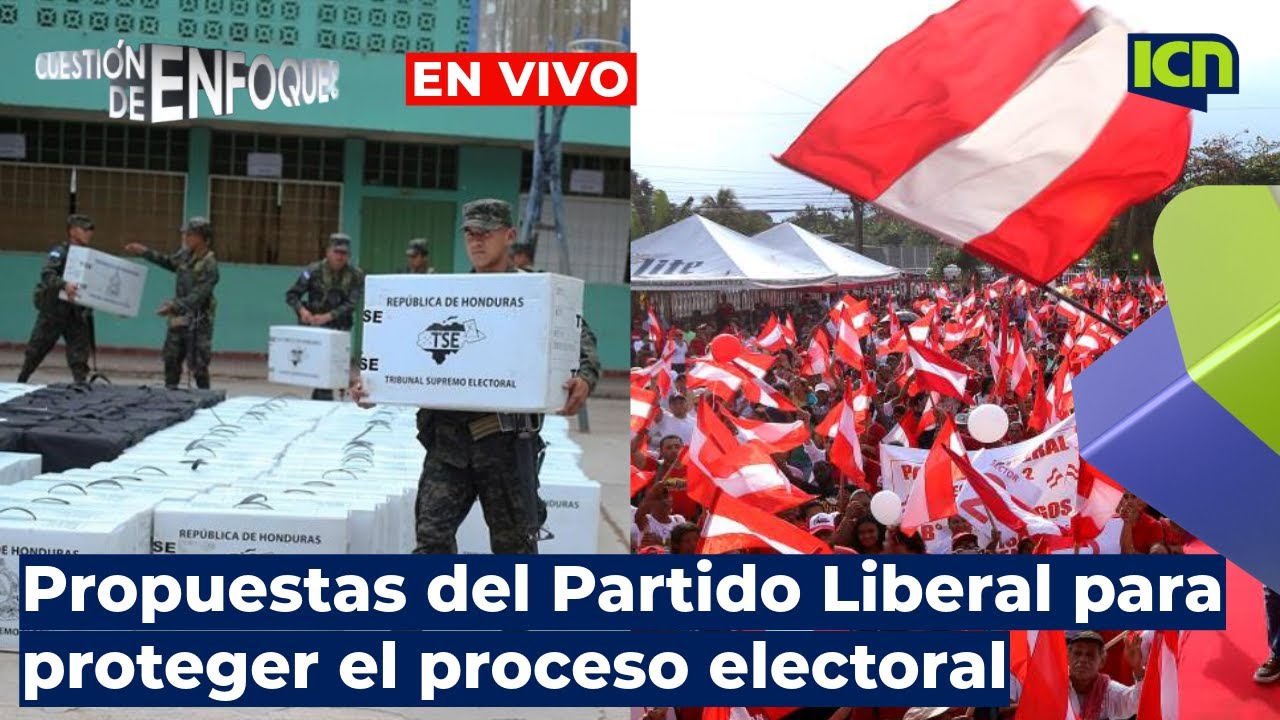 Propuestas del Partido Liberal para proteger el proceso electoral | 𝗖𝘂𝗲𝘀𝘁𝗶ó𝗻 𝗱𝗲 𝗘𝗻𝗳𝗼𝗾𝘂𝗲𝘀 | EN VIVO 🔴