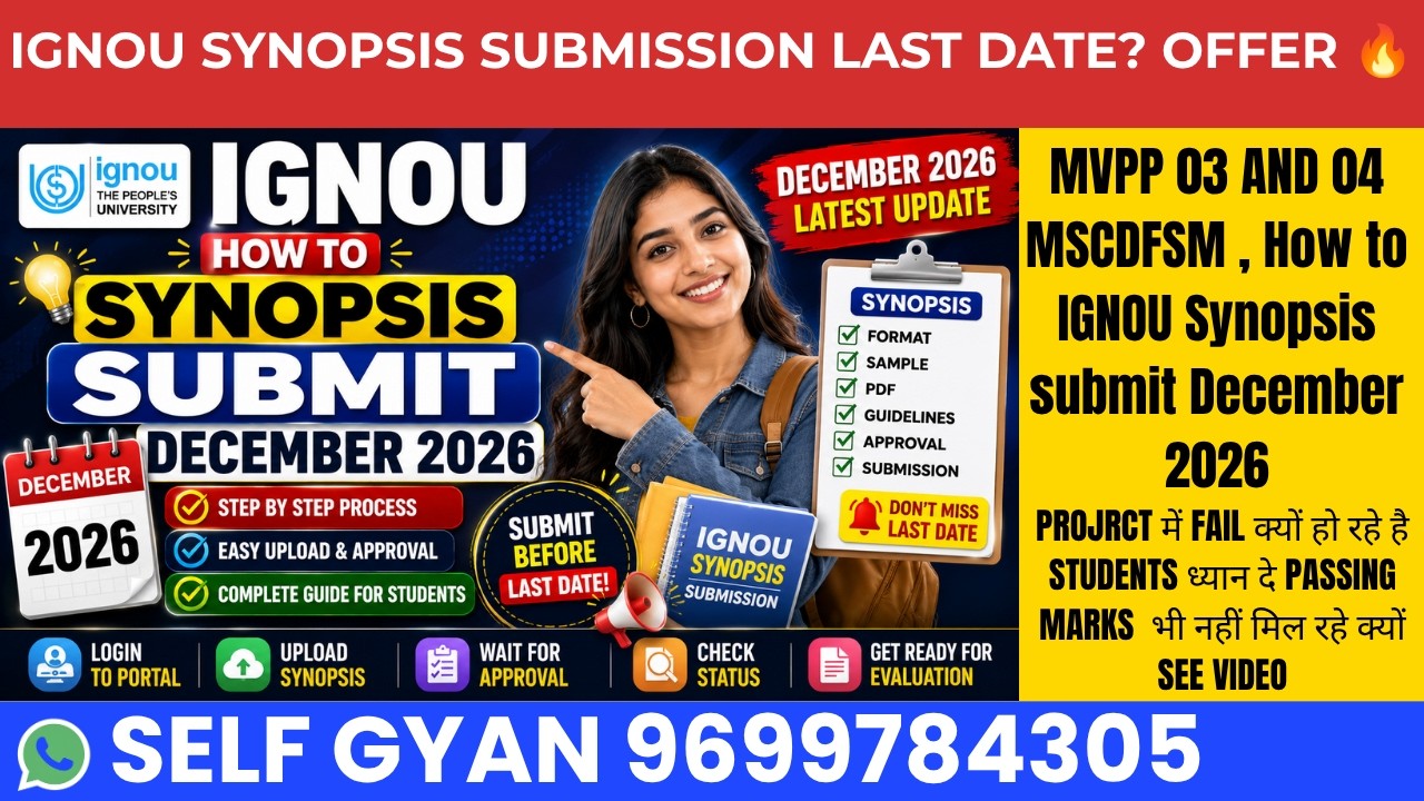 MVPP 03 & 04 MSCDFSM IGNOU Synopsis Submission December 2026 | Complete Process, Approval & Latest