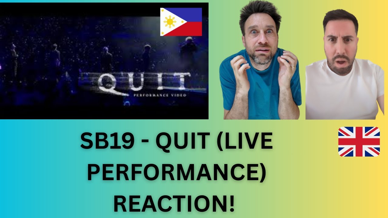 British Reaction to SB19 – QUIT (Live Video)