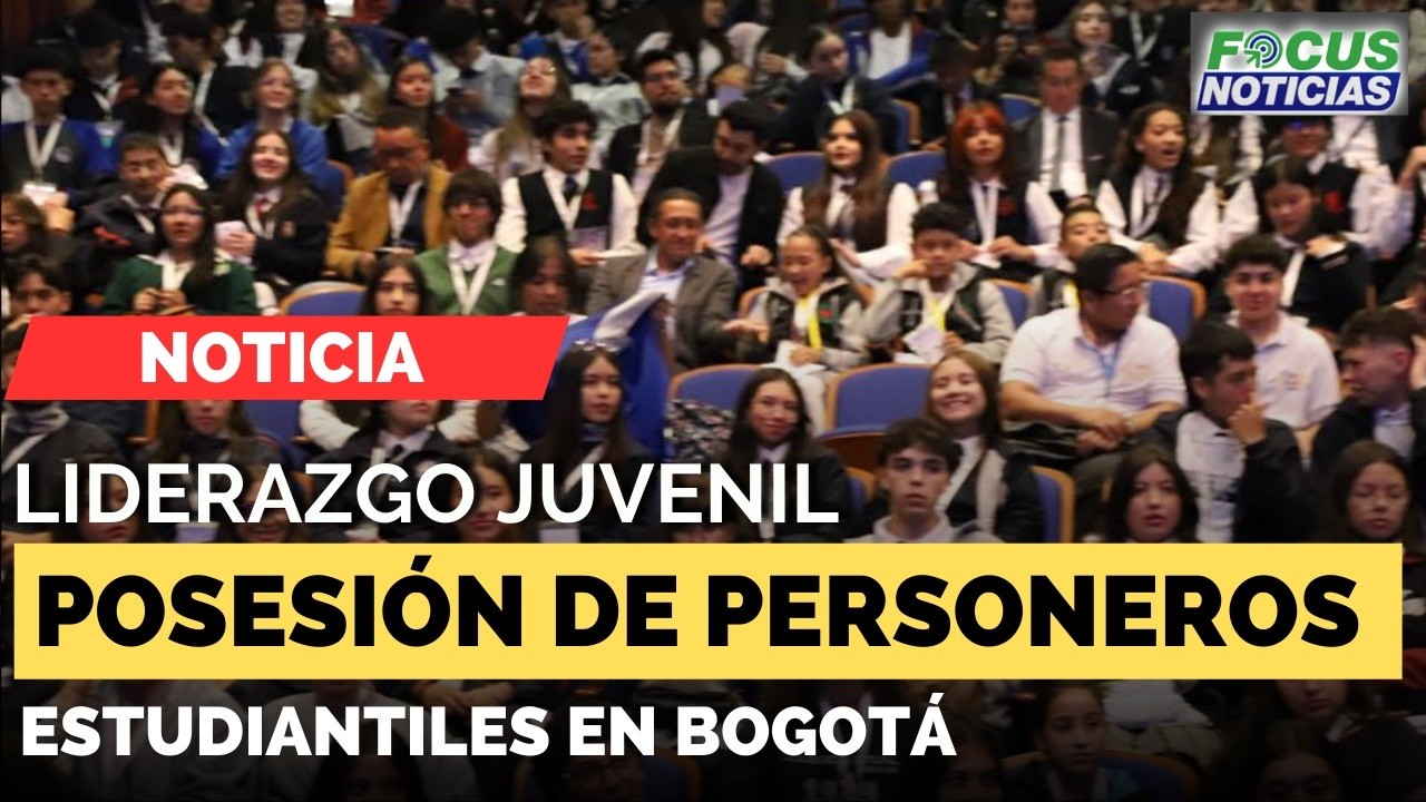 EN VIVO. JÓVENES Lideran la DEMOCRACIA Escolar: POSESIÓN de PERSONEROS ESTUDIANTILES en BOGOTÁ #Focu