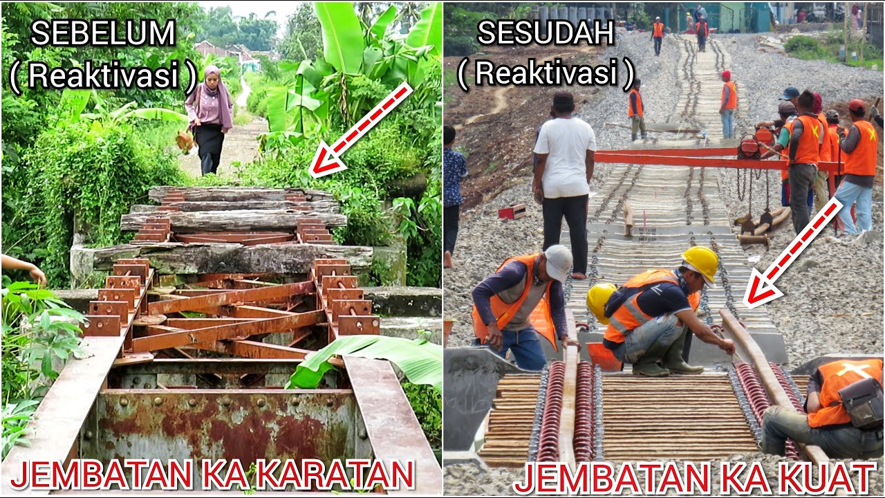 PART 14 ! PERUBAHAN MENCOLOK JEMBATAN KERETA CIDAHU SEBELUM DAN SESUDAH REAKTIVASI !