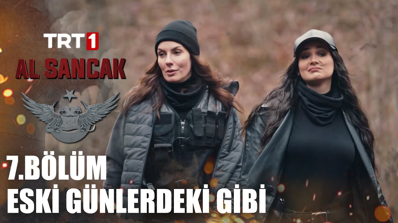 Nadia ve Amy’nin Ortak Operasyonu - Al Sancak @alsancaktrt