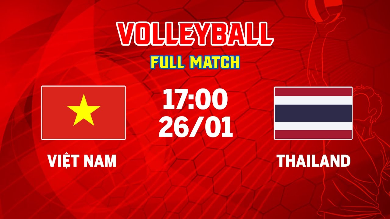 🔴Việt Nam vs Thái Lan | Man's Volleyball Asia | Chiến thắng tuyệt đội trên lưới trước người Thái