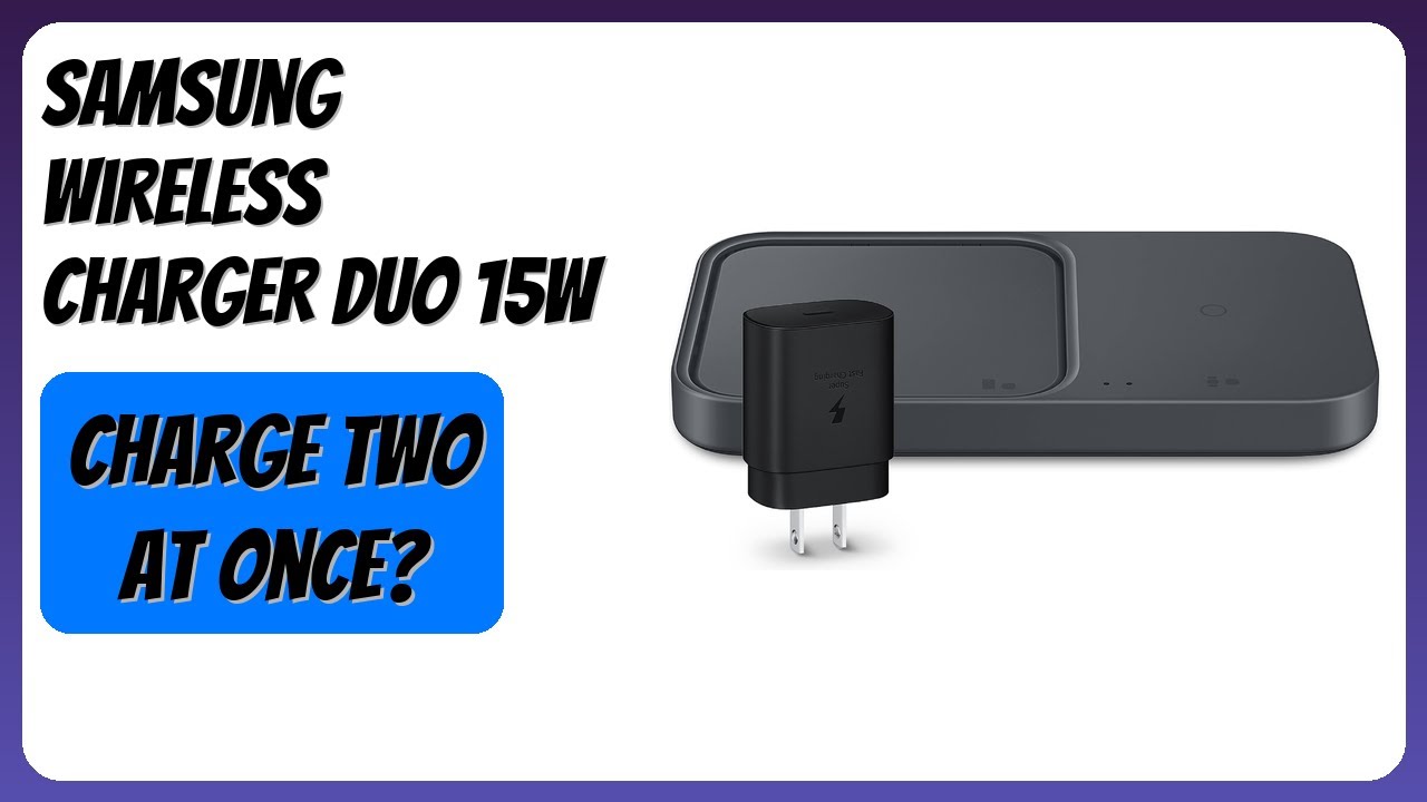 REVIEW (2026): Samsung Wireless Charger Duo 15W. Features