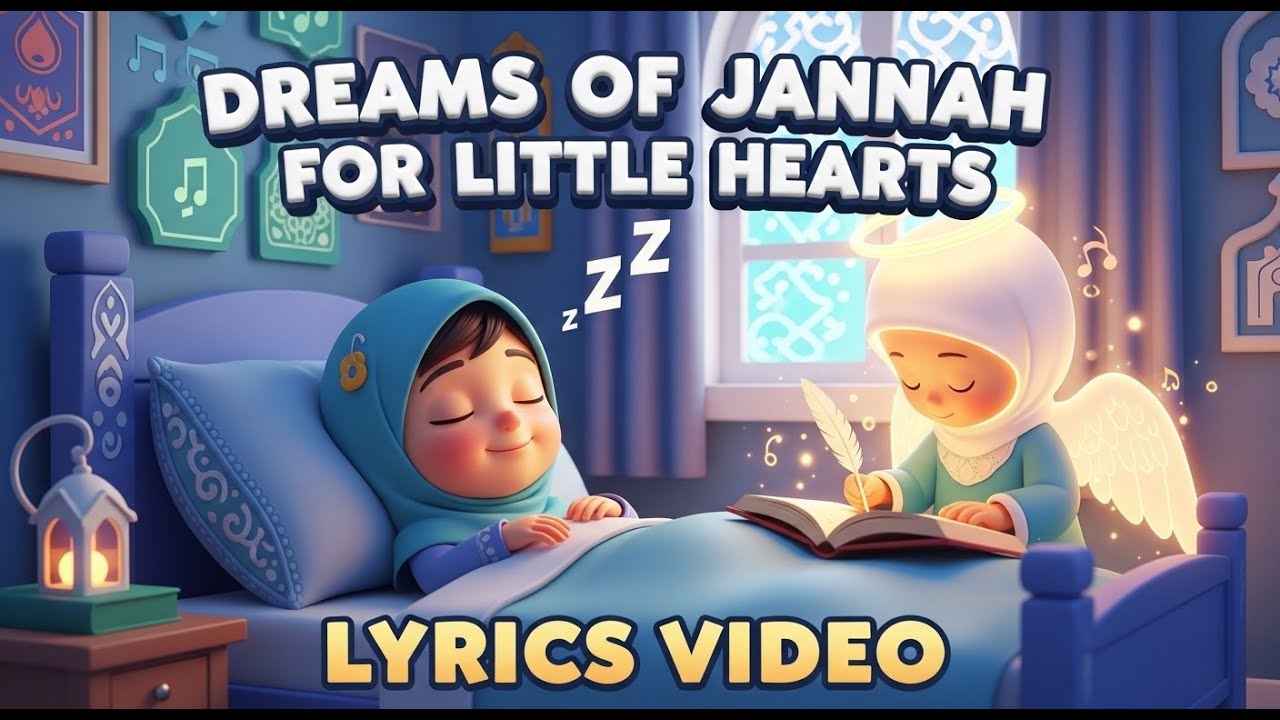 Dreams of Jannah for Little Hearts – Lyrics Video | Uniphorus Music |  @GuidingLightKids