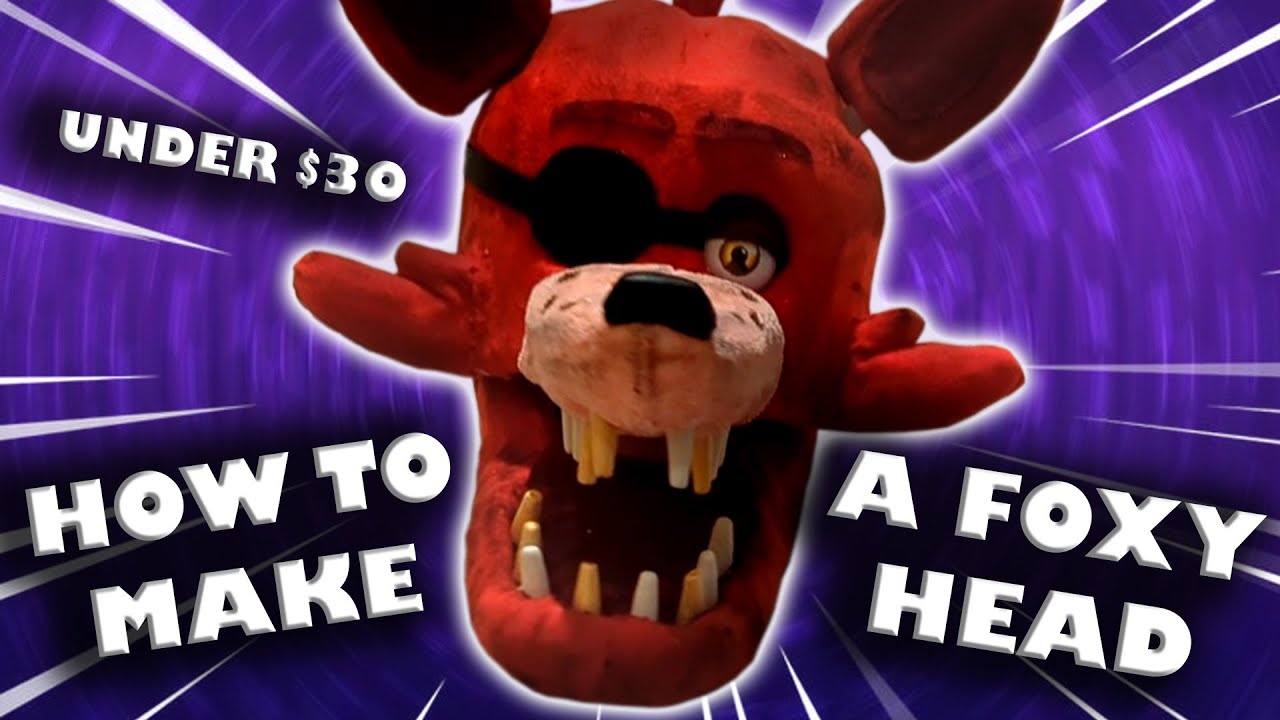 Как сделать голову Фокси для косплея из FNAF — полное руководство