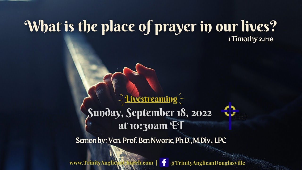 What is the place of prayer in our lives