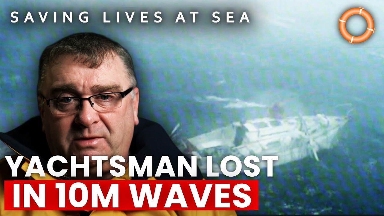 Lone Yachtsman Lost In 10-Metre Waves | Saving Lives At Sea | S02 E03 | Full Episode