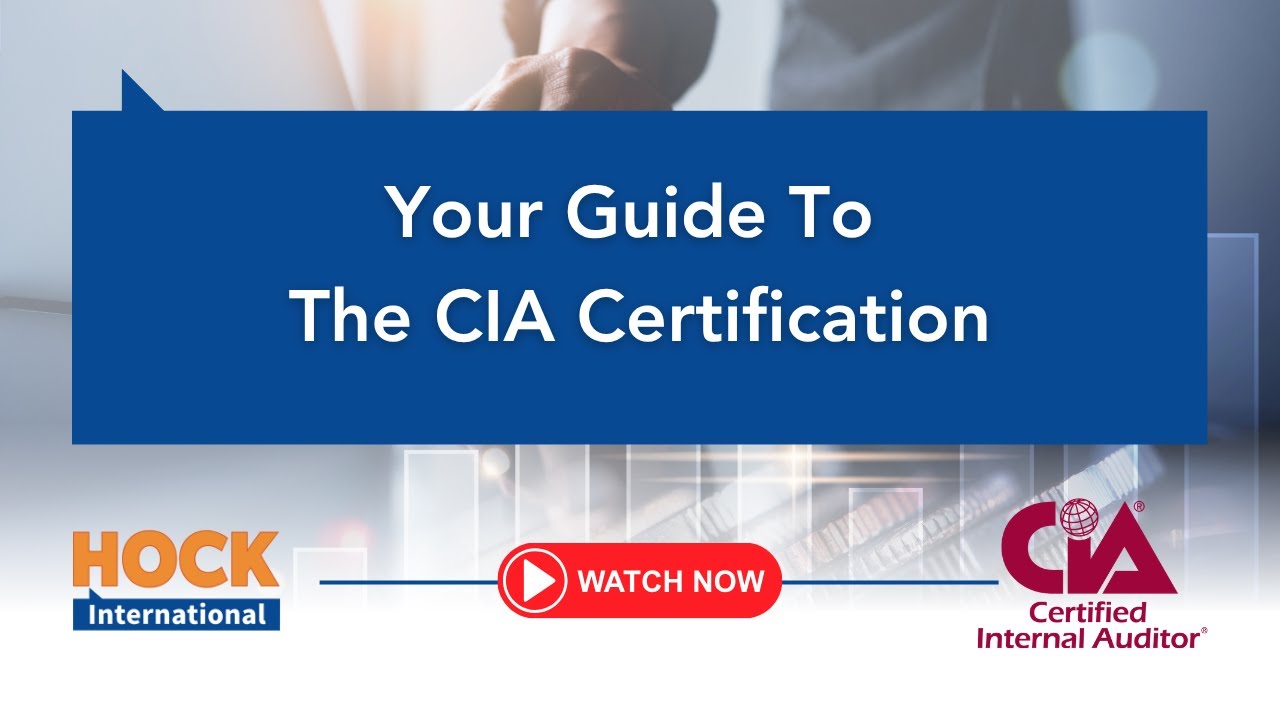 [Webinar] - Your Guide to the CIA Certification