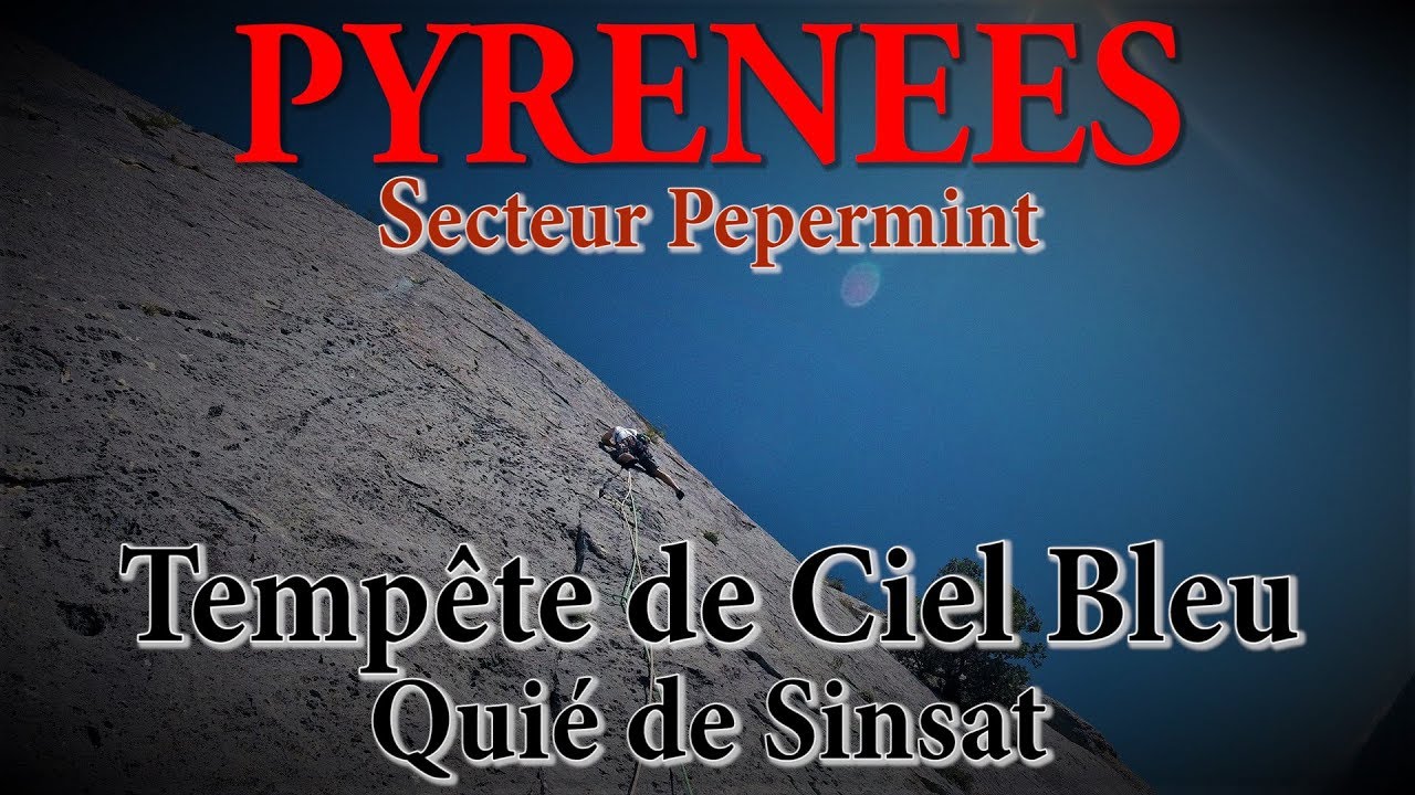 Pyrénées - Sinsat - Tempête de Ciel Bleu - Escalade