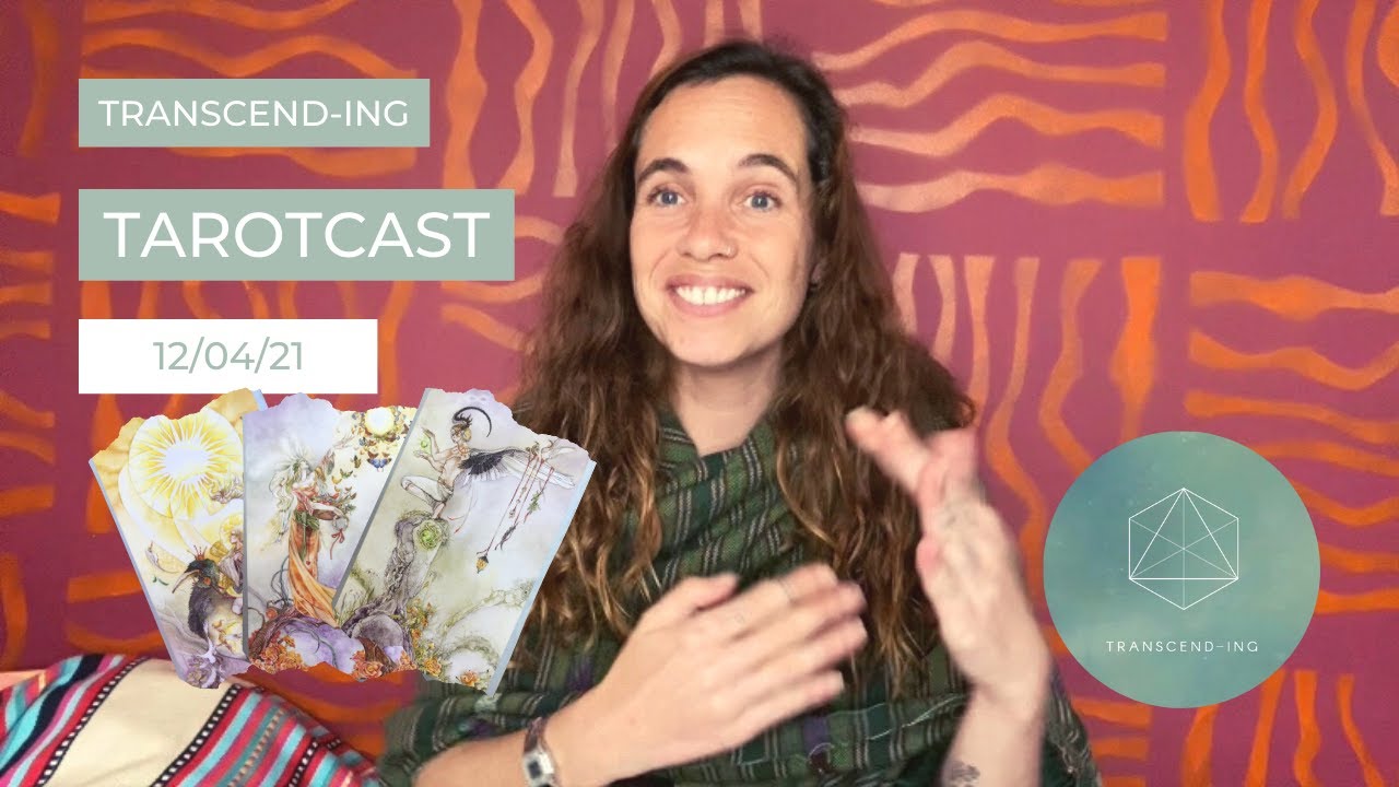 Tarotcast 12/04/21