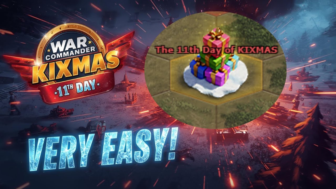 War Commander 🎄 11th Day of KIXMAS BASE – VERY EASY CLEAR! ⚡ Free on Map