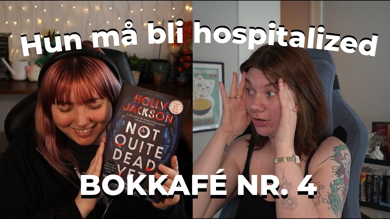 Hun må bli hospitalized